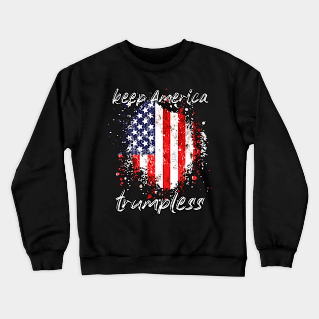 Keep America Trumpless ny -Trump Crewneck Sweatshirt by lam-san-dan